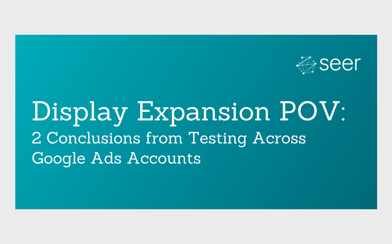 We Tested Display Expansion for Search & Here's What We Found