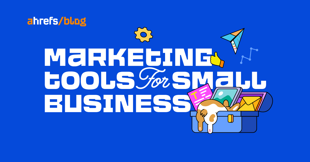 20 Marketing Tools for a Small Business & Their Best Feature