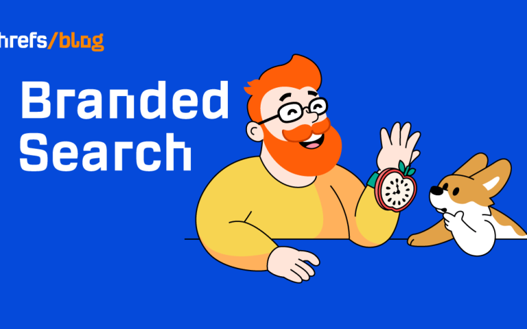 Branded Search vs. Non-Branded Search: What's the Difference?