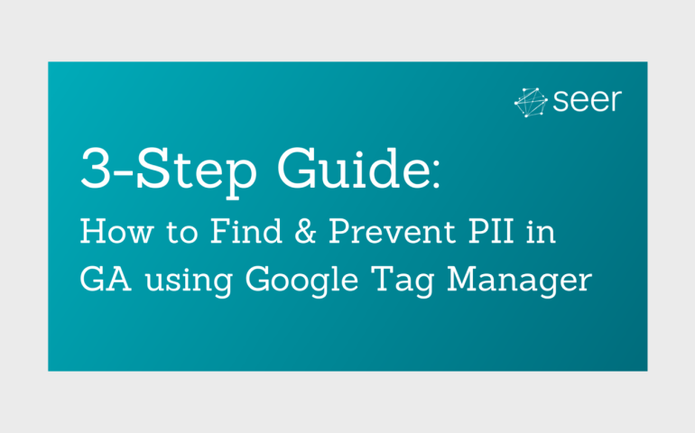 Find and Prevent PII in GA: 3 Steps with Templates
