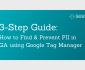 Find and Prevent PII in GA: 3 Steps with Templates