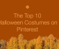 A Look at the Top Costume Themes and Trends for Halloween 2022